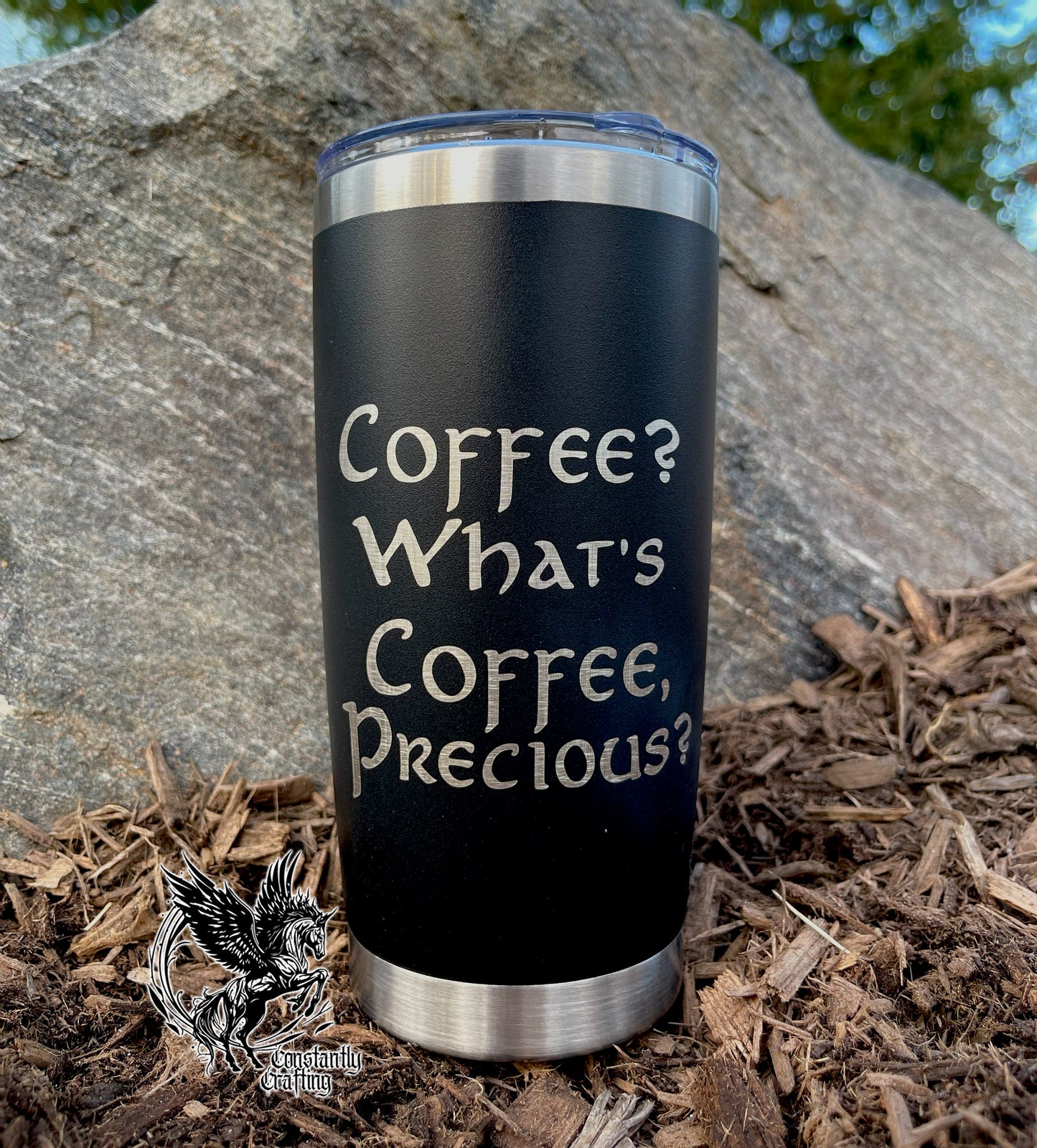 Coffee? What's Coffee, Precious? - 20 oz Tumbler