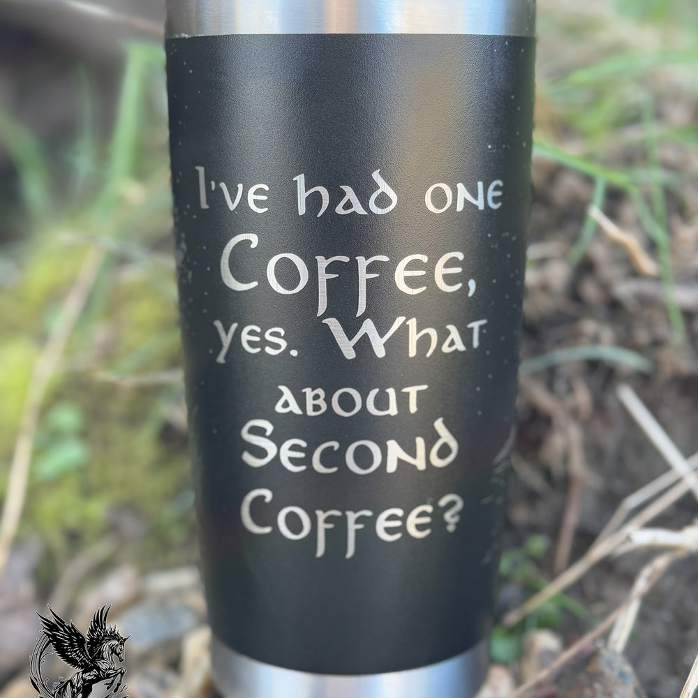 Halfling House - Second Coffee (Tea, Dr Pepper, Breakfast, etc) 20oz Tumbler